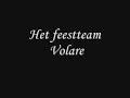 Het feestteam - Volare Het feestteam - Volare