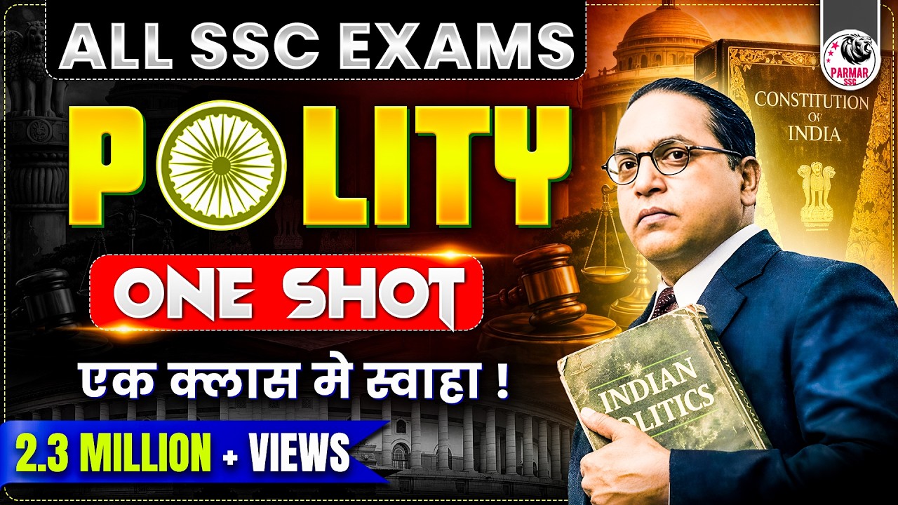 POLITY ONE SHOT LECTURE FOR SSC CGL 2024 | GK/GS FOR SSC EXAMS 2024 | PARMAR SSC