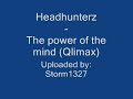 Headhunterz - The power of the mind (Qlimax)