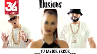 Tu mejor Error - Luigi 21 Plus Ft. Maximus Wel & Los Illusions [ Video Official ]