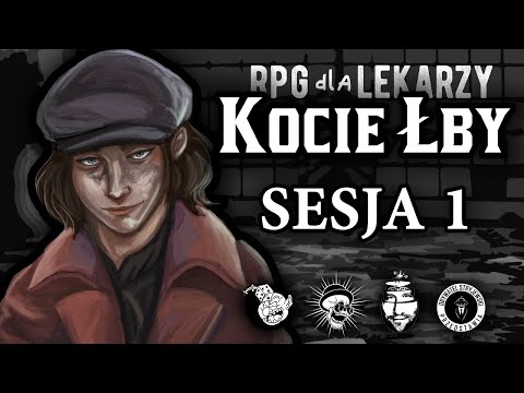 RPG dla Lekarzy | Ostrza w Mroku: Kocie Łby - Sesja 1