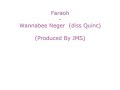 Faraoh - Wannabee Neger (Diss Quinc)
