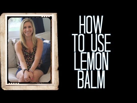 how to use lemon balm