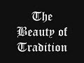 the beauty of tradition