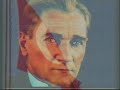 SAYGI DURUŞU VE İSTİKLAL MARŞIMIZ & ATATÜRK
