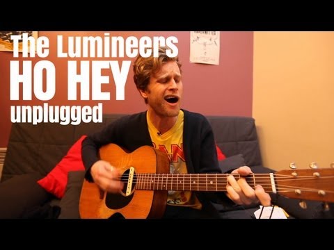 The Lumineers - Ho Hey (unplugged and solo)