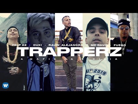 Trapperz a Mafia Da Sicilia - Felp 22, Duki, Rauw Alejandro Ft Mc Davo y Fuego 