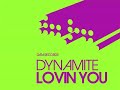 Dynamite : Lovin You Dynamite : Lovin You