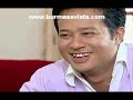 Thit Ywet Sane Lay Yae Ah Chit : Pyay Ti Oo + Eaindra Kyaw Zin (Part 7)