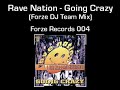 Rave Nation - Going Crazy Rave Nation - Going Crazy