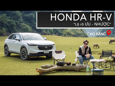 Đánh giá Honda HR-V với cung Hà Nội - Cao Bằng: Bộc lộ rõ Ưu/Nhược trong 1 chuyến “Check-in”!