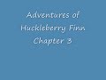 Adventures of Huckleberry Finn Chapter 3