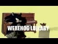 SONIC UNLEASHED:  Werehog Lullaby - by Sean Sokolow