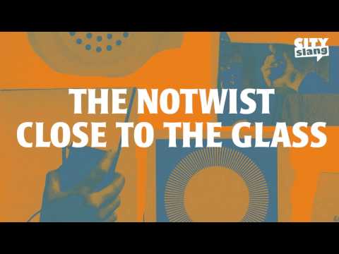 The Notwist - Close To The Glass