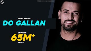 LETS TALK (DO GALLAN )  Full Video  GARRY SANDHU  