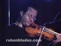 www.rubenblades.comCon editus ensemble • Eric Rigler