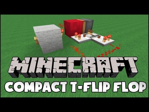 how to build a t flip flop minecraft