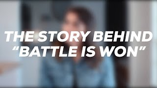Story Behind Battle Is Won