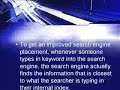 Hidden Secret to Improved Search Engine Placement Hidden Secret to Improved Search Engine Placement