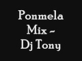 Ponmela Mix   Dj Tony.mp4