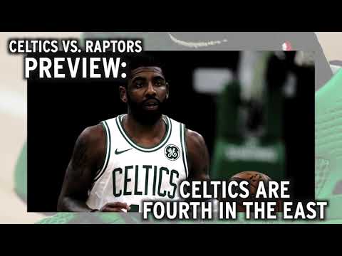 Video: Celtics vs. Raptors Game Preview