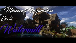 Minecraft Inspiration: Watermill
