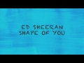 Shape of You | Ed Sheeran (Lyrics)