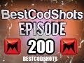BestCodShots | EPISODE 200