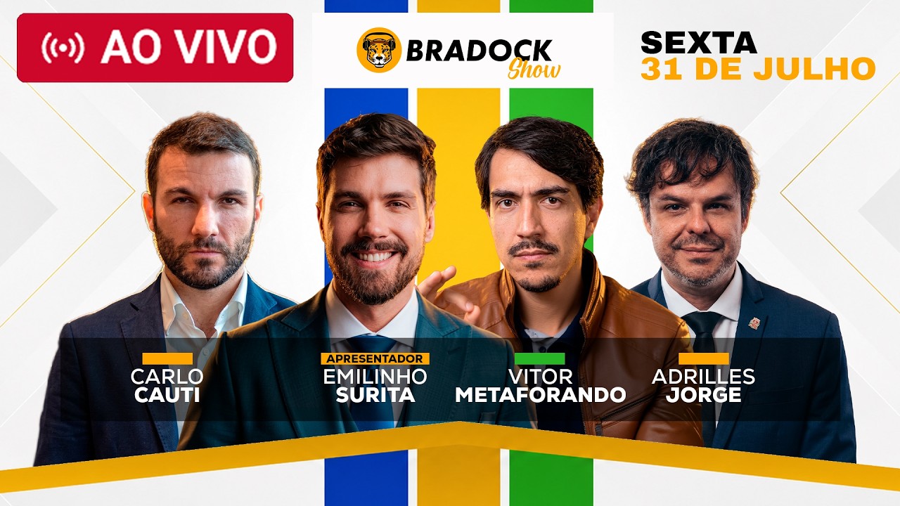 🔴 AO VIVO COM VITOR METAFORANDO, EMILINHO, ADRILLES JORGE E CARLO CAUTI | Bradock Show - 30/07/2026