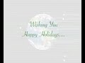 Happy Holidays & a Green Christmas for many years to come