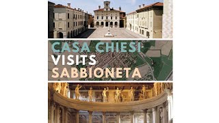 Sabbioneta : The Ideal Renaissance City of Vespasiano Gonzaga
