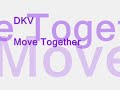 DKV -  Move Together