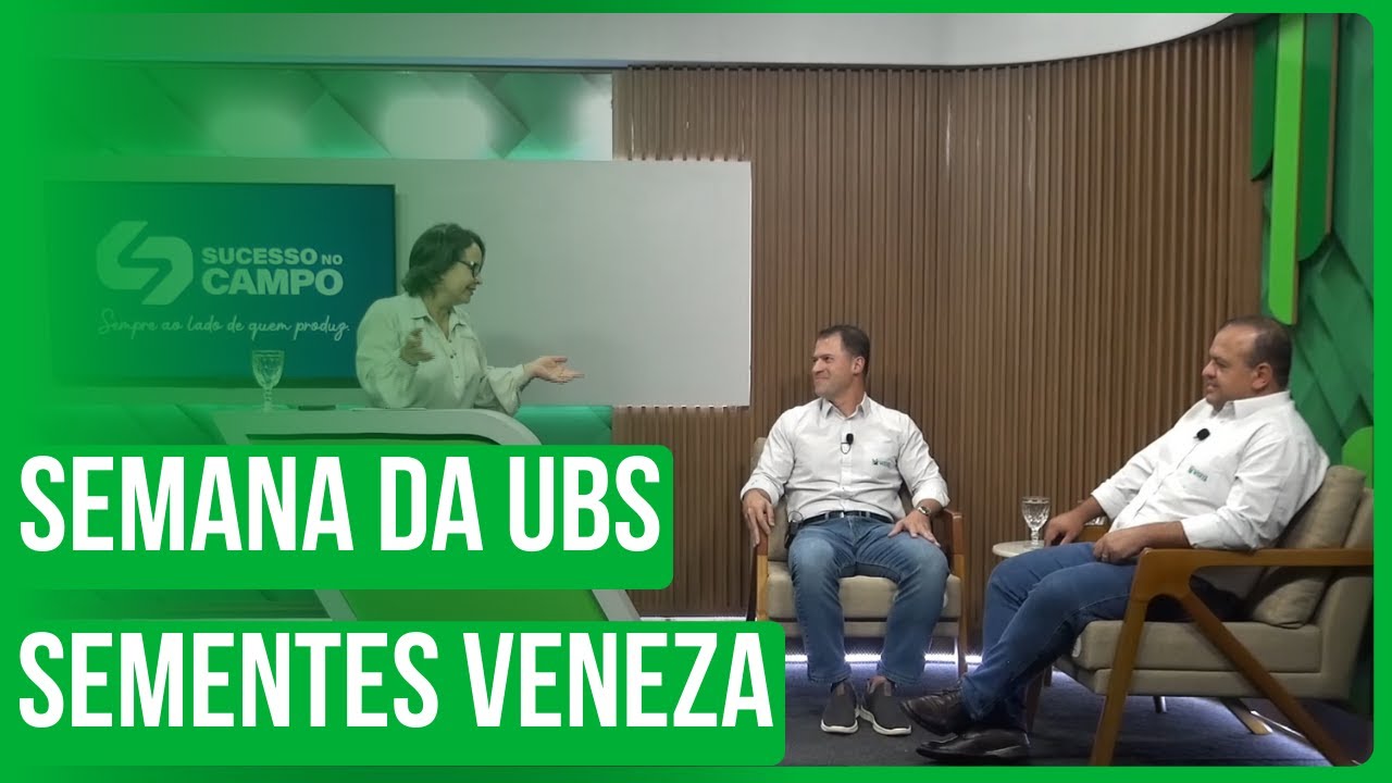 Semana da UBS Sementes Veneza