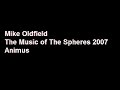 Mike Oldfield - Animus - The Music of The Spheres 2007