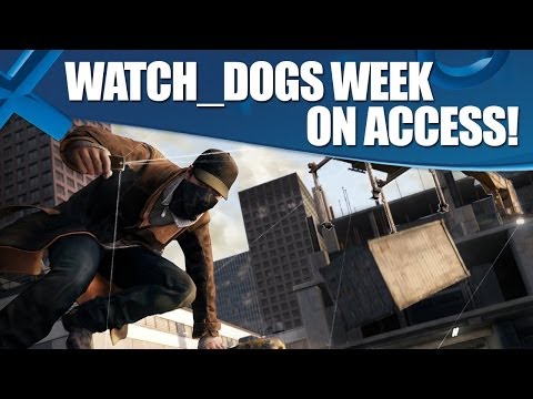 Watch_Dogs Week is coming to Access!