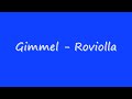 Gimmel - Roviolla 1