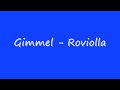 Gimmel - Roviolla 2