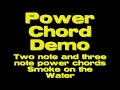 Power Chords Demo Riff - Smoke On The Water