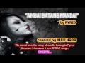 Kulu Hara - Ambai Batang Mandai (Cover)