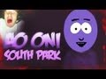 [Horror, Funny] Ao Oni - SOUTH PARK VERSION