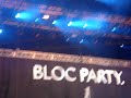Bloc party hunting for witches opener poland 2007 (gdynia)