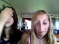 Discoveries of the webcam... Guest starring Melissa