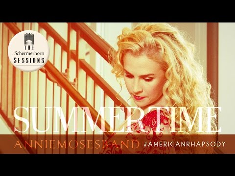 Annie Moses Band – “Summertime” Music Video | The Schermerhorn Sessions Annie Moses Band - "Summertime" Music Video | The Schermerhorn Sessions