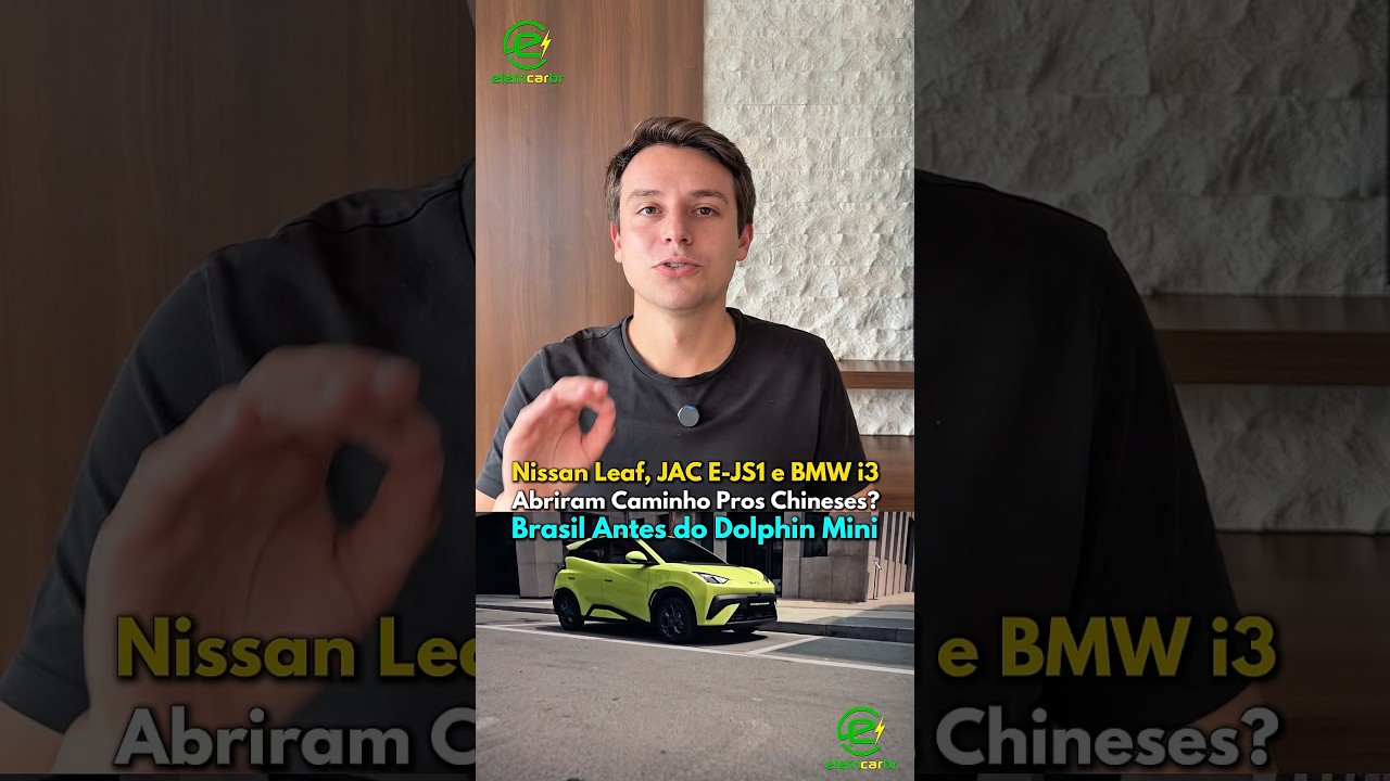 Nissan Leaf, JAC Motors, Renault Zoe… e o Brasil dos Carros Elétricos antes dos Chineses…