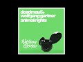 Deadmau5 & Wolfgang Gartner – Animal Rights