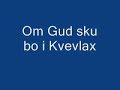 X3M-diktatorn - Om Gud sku bo i Kvevlax