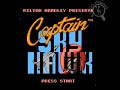 video game intro for captain skyhawk for nes. all copyrighted/trademarked media is owned by their respective companies. videos uploaded are demonstrational in nature, as defined under the 'fair use' policy of copyright.