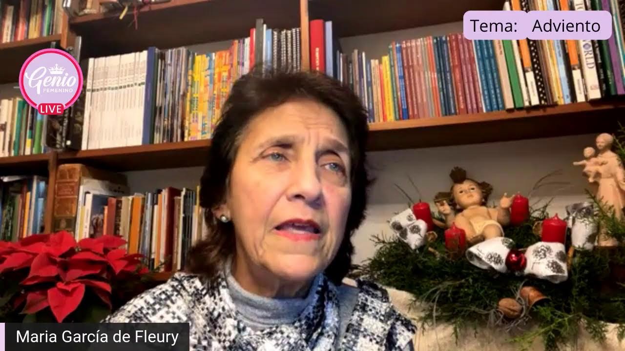 Adviento en Inteligencia para la Paz con Maria Garcia de Fleury.