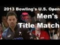 2013 Lipton Bowling's U.S. Open Men's Title ...