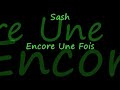 Encore Une Fois - Sash!